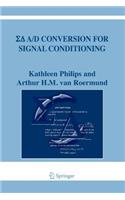 Sigma Delta A/D Conversion for Signal Conditioning: (874 The Springer International Series in Engineering and Computer Science)