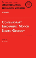 Contemporary Lithospheric Motion Seismic Geology