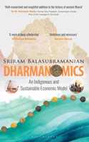 Dharmanomics : An Indegenious and Sustainable Economic Model