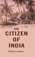 The Citizen of India [Hardcover]