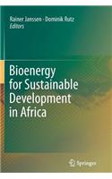 Bioenergy for Sustainable Development in Africa