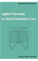 Applied Physiology in Clinical Respiratory Care