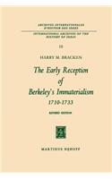 The Early Reception of Berkeley’s Immaterialism 1710–1733