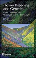 Flower Breeding and Genetics: Issues, Challenges and Opportunities for the 21st Century [Special Indian Edition - Reprint Year: 2020] [Paperback] Neil O. Anderson
