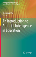 Introduction to Artificial Intelligence in Education