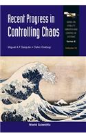 Recent Progress In Controlling Chaos: 16 (Series On Stability, Vibration And Control Of Systems, Series B)