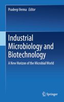 Industrial Microbiology and Biotechnology