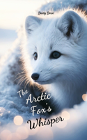 The Arctic Fox's Whisper