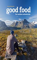 Good Food for Outdoor Adventures
