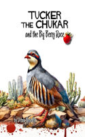 Tucker the Chukar and the Big Berry Race
