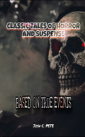 Classic Tales Of Horror And Suspense