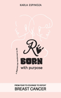 Reborn with purpose