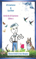 Cartero Y La Flor