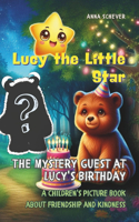 The Mystery Guest at Lucy's Birthday