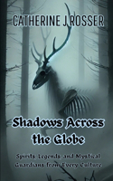 Shadows Across the Globe
