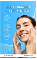 Denti Bianchi Naturalmente