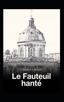Le Fauteuil hanté Annoté