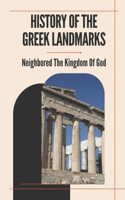 History Of The Greek Landmarks