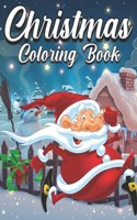 Christmas Coloring Book: An Adult Coloring Book Featuring Adorable Santa Designs for Holiday Fun, Stress Relief and Relaxation