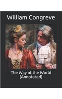 The Way of the World (Annotated)