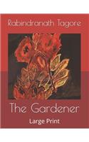 The Gardener: Large Print