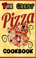The Great Pizza Cookbook: The Great Italian-Style Pizza Cookbook, A Great Cook's Culinary Tour of Italy The Fundamentals of Artisan Bread and Pizza in large journal 8.5*11 in