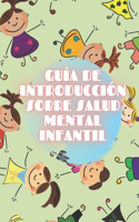 Guía de Introducción Sobre Salud Mental Infantil