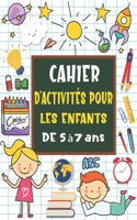 Cahier d'activités pour les enfants de 5 à 7 ans: Mots Mêlés, Point par point, Labyrinthes, Sudoku, Tic tac toe, Dessin, Pages de coloriage