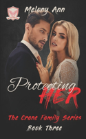 Protecting Her: A Mafia Billionaires Romance