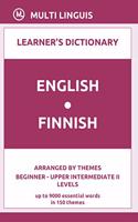 English-Finnish Learner's Dictionary (Arranged by Themes, Beginner - Upper Intermediate II Levels)