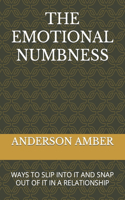 The Emotional Numbness