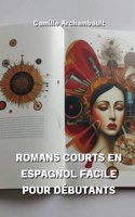 Romans Courts En Espagnol Facile Pour Débutants