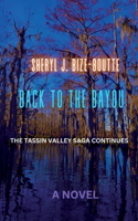 Back to the Bayou: The Tassin Valley Saga Continues