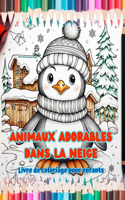 Animaux adorables dans la neige - Livre de coloriage pour enfants - Scènes créatives d'animaux profitant de l'hiver