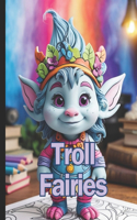 Troll Fairies