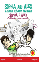 Sophia and Alex Learn about Health: Sophia e Alex Cuidados com a saúde(3 Sophia E Alex)