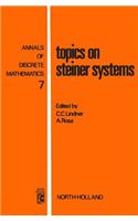 Topics on Steiner Systems: (7 Annals of Discrete Mathematics)
