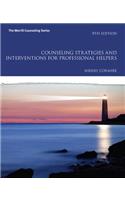 Counseling Strategies and Interventions for Professional Helpers with Mylab Counseling with Pearson Etext -- Access Card Package