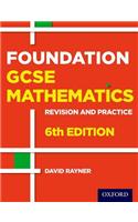 Revision and Practice: GCSE Maths: Foundation Student Book: (Revision and Practice)
