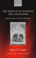 Body in St. Maximus the Confessor