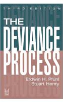 The Deviance Process: (Social Problems & Social Issues)