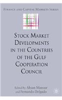 Stock Market Developments in the Countries of the Gulf Cooperation Council
