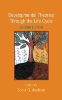 Developmental Theories Through the Life Cycle: (English)