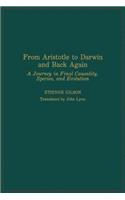 From Aristotle to Darwin and Back Again: A Journey in Final Causality, Species, and Evolution