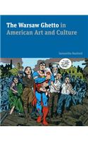 The Warsaw Ghetto in American Art and Culture