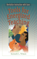 Tools for Energized Teaching