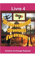 Les merveilleuses chroniques d'un ?tranger, Livre 4