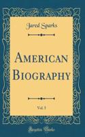 American Biography, Vol. 5 (Classic Reprint)