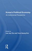 Korea's Political Economy: An Institutional Perspective