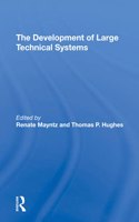 The Development Of Large Technical Systems